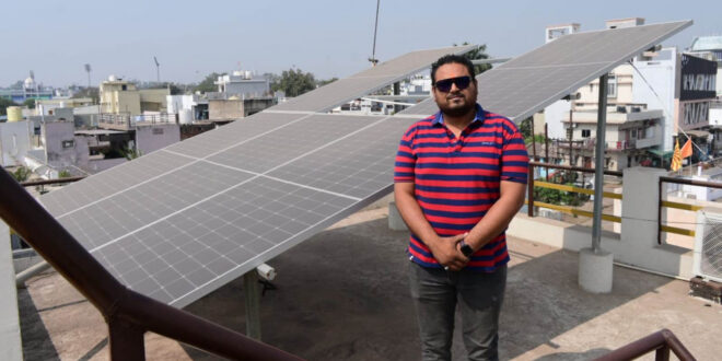 प्राकृतिक ऊर्जा से रोशन हो रहा प्रवीण शुक्ला का घर, बिजली बिल में हो रही उल्लेखनीय आर्थिक बचत…..