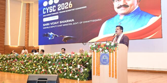 ट्रिपलआईटी – नया रायपुर में 21वीं ‘युवा वैज्ञानिक कांग्रेस’ का उपमुख्यमंत्री विजय शर्मा ने किया शुभारंभ….